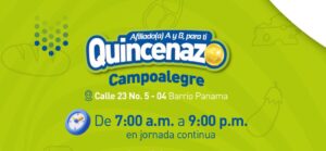 1. Quincenaz Campoalgre en Barrio Panama, horario de 7:00 a.m. a 9:00 p.m., atención continua, ubicada en Calle 23 No. 5-04.